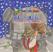 Ibn Yunus The Father Of Astronomy By Imam, Ahmed