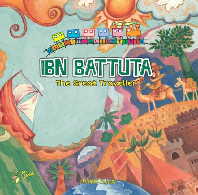 Ibn Battuta The Great Traveller