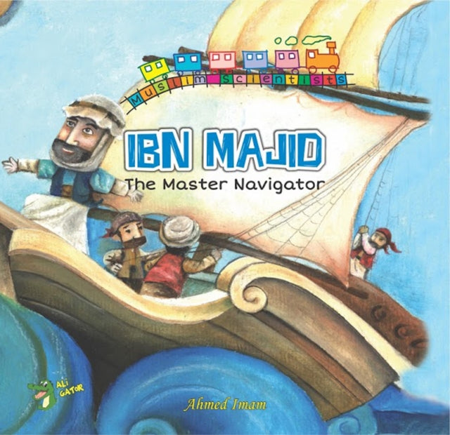 Ibn Majid The Master Navigator