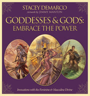 Goddesses & Gods Embrace The Power