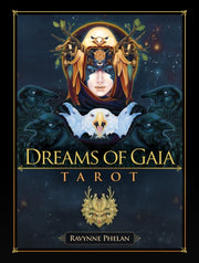 Dreams Of Gaia Tarot By Phelan, Ravynne