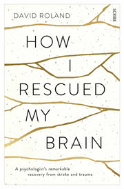 How I Rescued My Brain