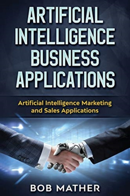 Artificial Intelligence Business Applica