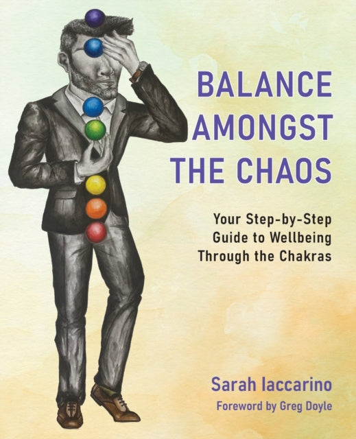 Balance Amongst The Chaos : Your Step By