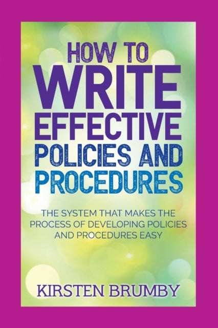 How To Write Effective Policies And Proc