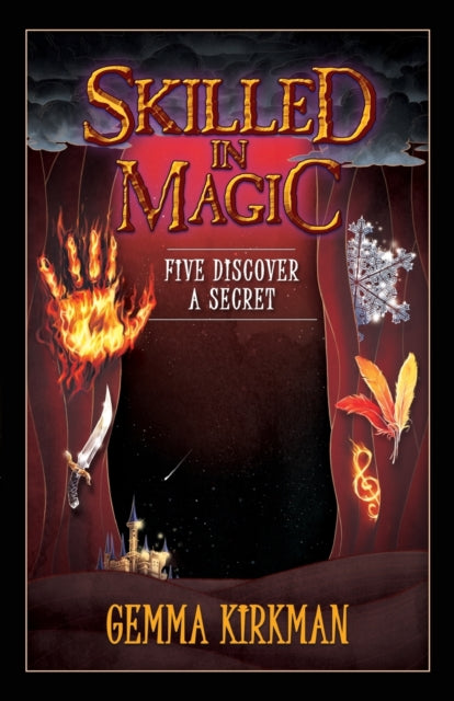 Skilled In Magic - Five Discover A Secre