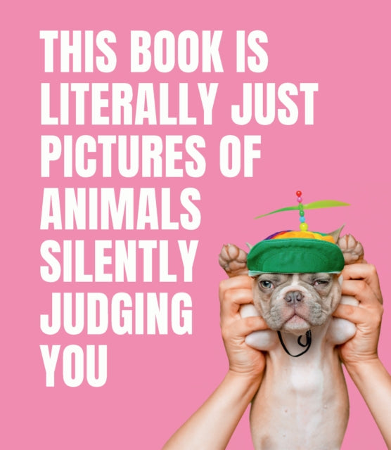 This Book Is Literally Just Pictures Of By Smith Street Books