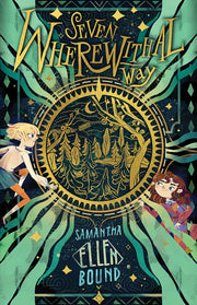 Seven Wherewithal Way Pa By Samantha Ellen Bound