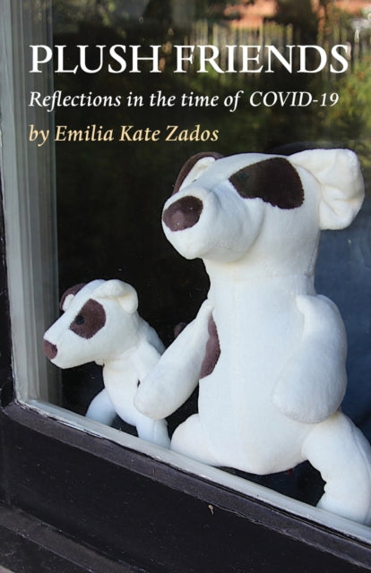Plush Friends: Reflections In The Time O