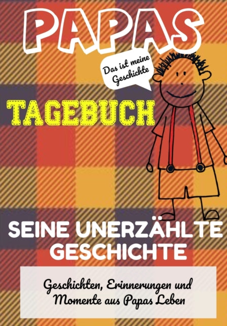 Papas Tagebuch - Seine Unerz Hlte Geschi