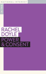 Power Consent By Rachel Doyle