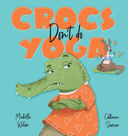 Crocs Dont Do Yoga