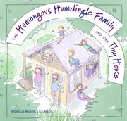 Humongous Humdingle Family & The Tiny Ho By Wilson, Michelle