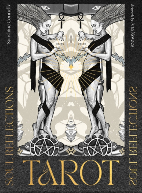 Soul Reflections Tarot By Sunshine  Connelly