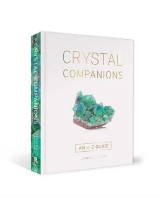 Crystal Companions An A-z Guide
