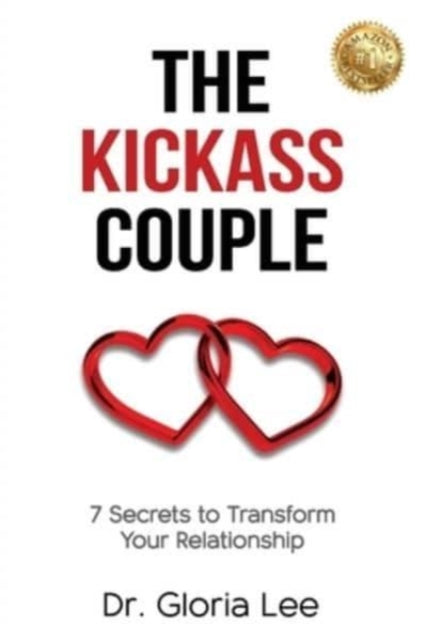 The Kickass Couple: 7 Secrets To Transfo