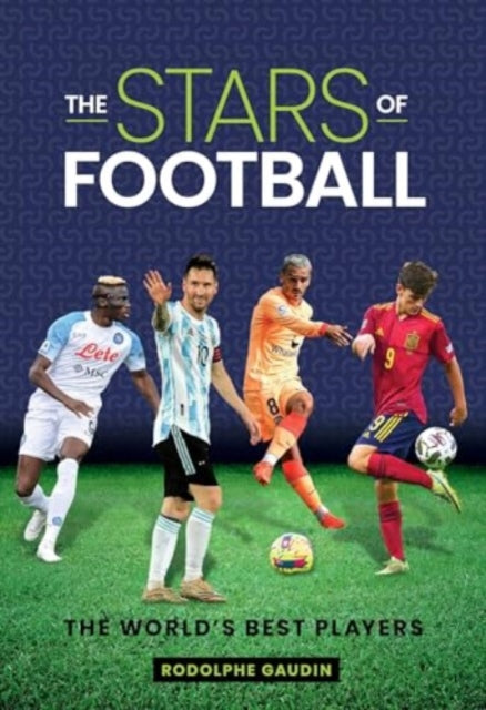 Stars Of Football 2024 By Gaudin, Rodolphe