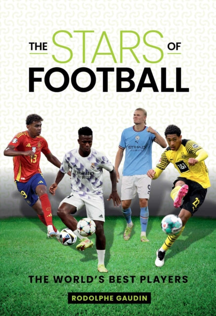 Stars Of Football By Gaudin, Rodolphe