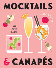 Mocktails & Canapes Step By Step