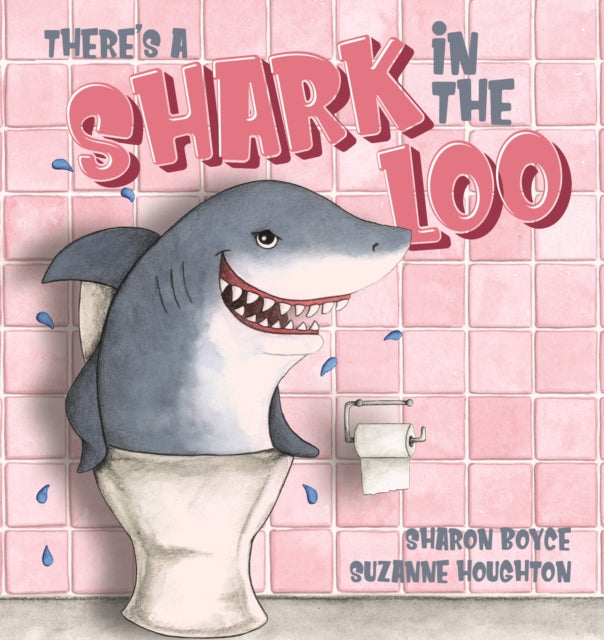 There's A Shark In The Loo