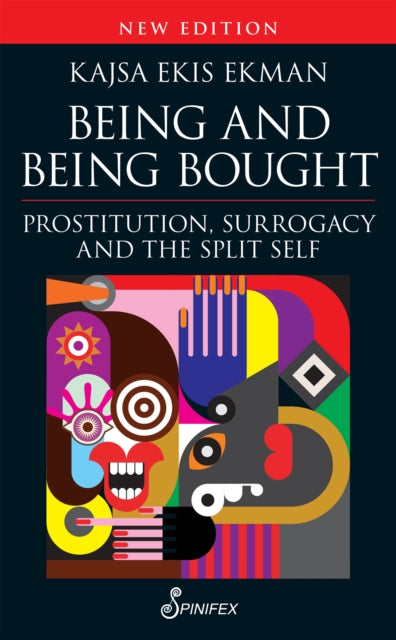 Being & Being Bought By Ekis Ekman, Kajsa
