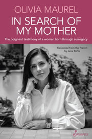 In Search Of My Mother By Olivia Maurel