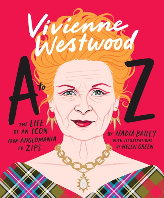 Vivienne Westwood A To Z By Nadia Bailey  Helen