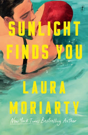 Sunlight Finds You By Moriarty, Laura
