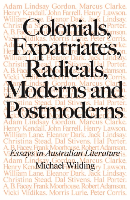 Colonials Expatriates Radicals Moderns &