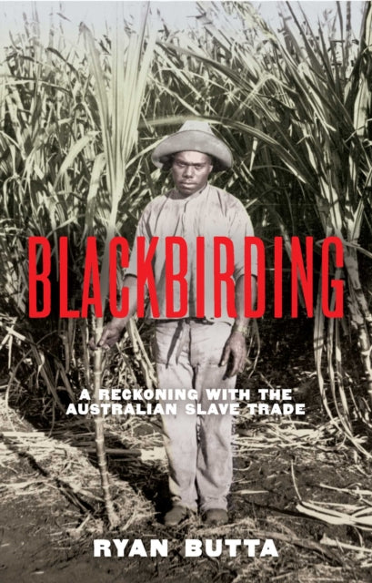 Blackbirding Tr By Ryan Butta