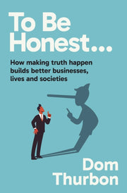 To Be Honest By Thurbon, Dom