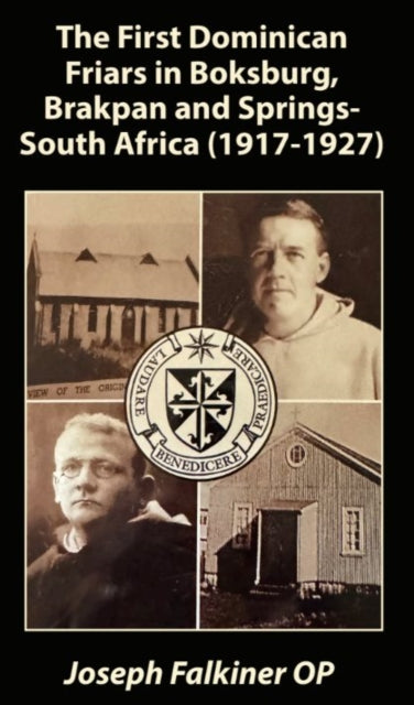 First Dominican Friars In Boksburg Brakp