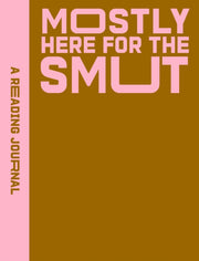 Reading Journal Mostly Here For The Smut By Sweet Hearts Press