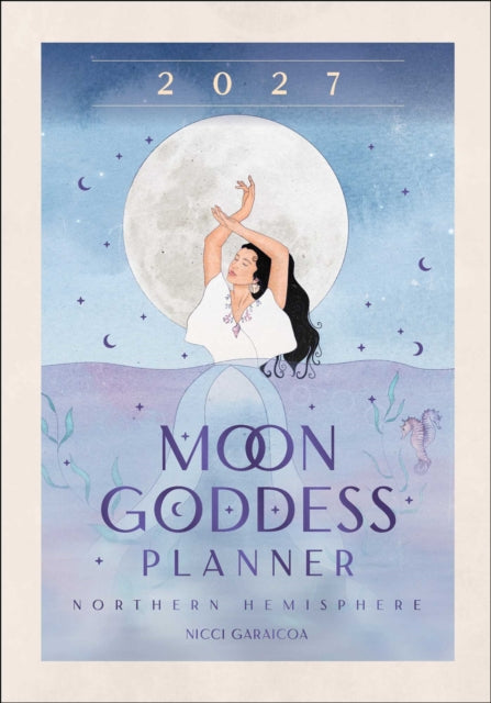 Moon Goddess Planner Calendar 2027