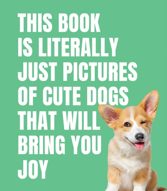 This Book Is Literally Just Cute Dogs