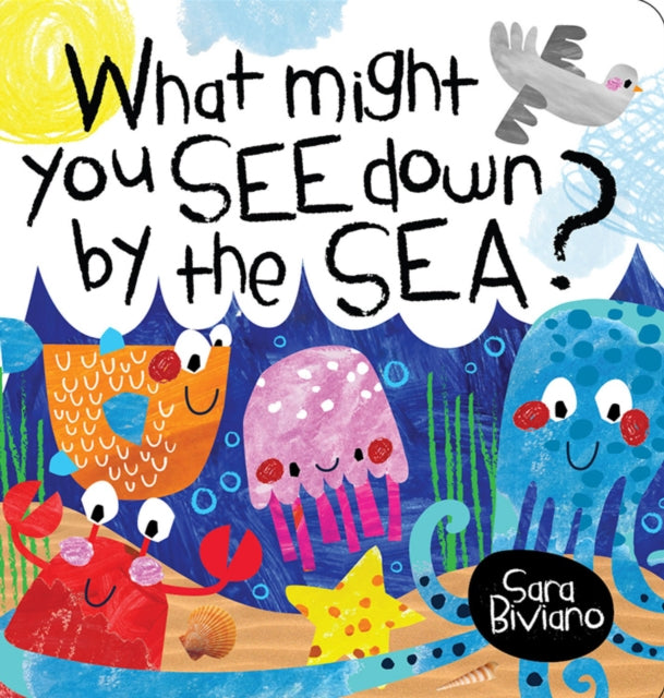 What You May See Down By The Sea