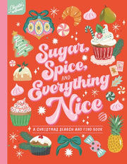 Sugar Spice And Everything Nice