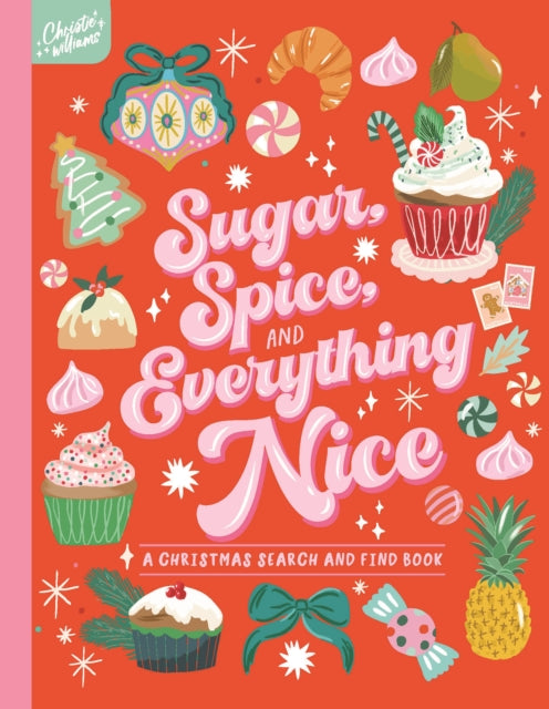 Sugar Spice And Everything Nice