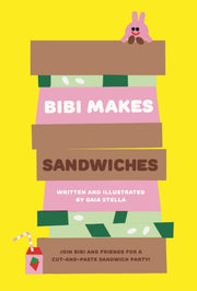Bibi Makes Sandwiches By Gaia Stella