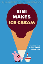 Bibi Makes Ice Cream By Gaia Stella