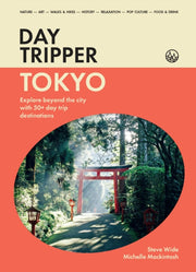 Daytripper Tokyo By Michelle Mackintosh