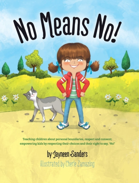 No Means No!: Teaching Personal Boundari