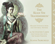 Kuan Yin Transmission By Fairchild, Alana