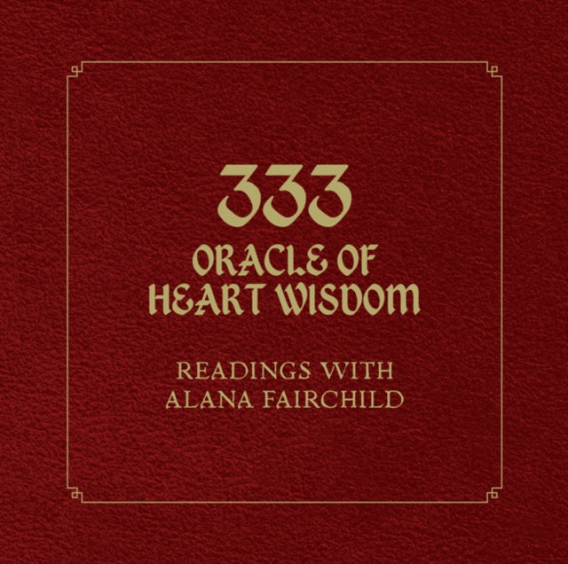 333 Oracle Of Heart Wisdom