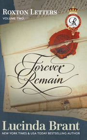 Forever Remain: Roxton Letters Volume Tw