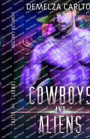 Cowboys And Aliens: An Alien Scifi Roman By Carlton, Demelza