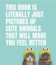 This Book Is Literally Just Pics/animals