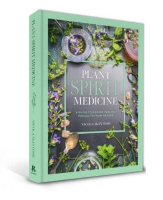 Plant Spirit Medicine Ha By Nicola Mcintosh