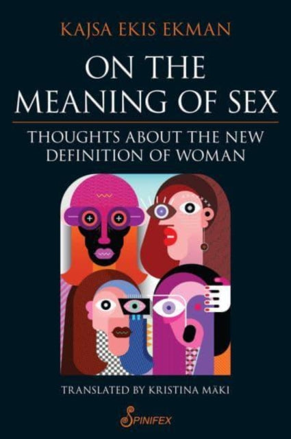 On The Meaning Of Sex By Kajsa Ekis Ekman