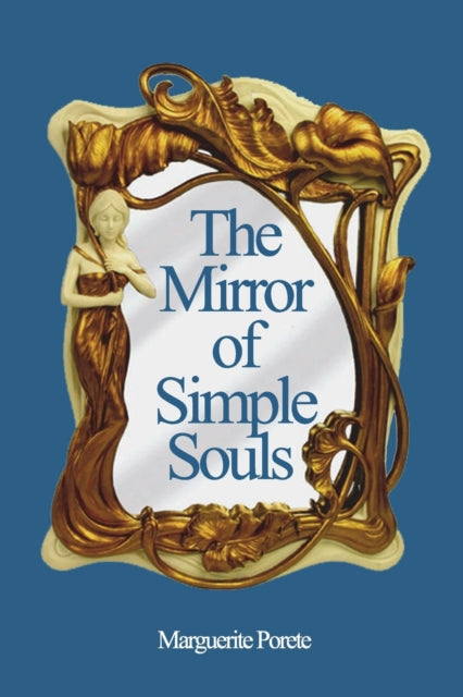 The Mirror Of Simple Souls